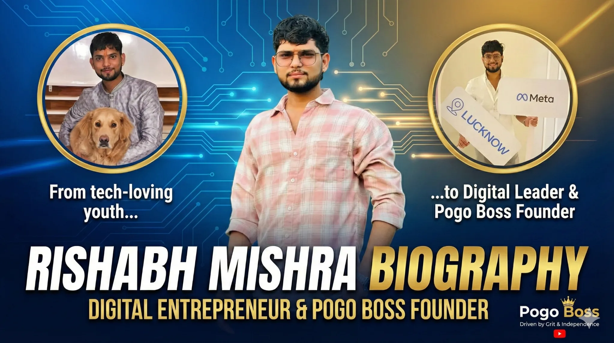 Rishabh Mishra Biography: Digital Entrepreneur & Pogo Boss Founder
